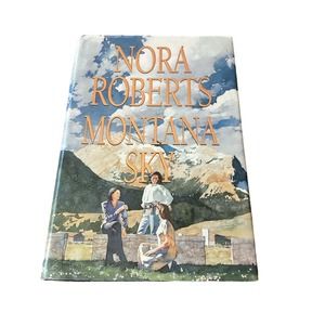 Pre Owned Great Condition Hardback Montana Sky by Nora Roberts